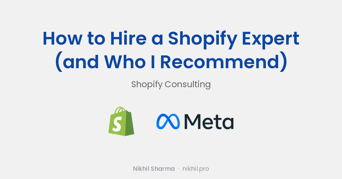 How to Hire a Shopify Expert (and Who I Recommend)